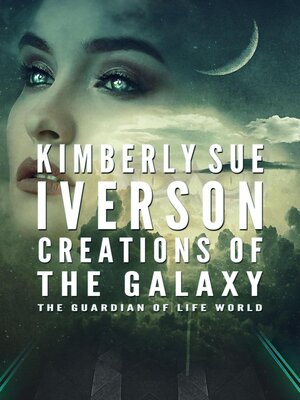 cover image of Creations of the Galaxy